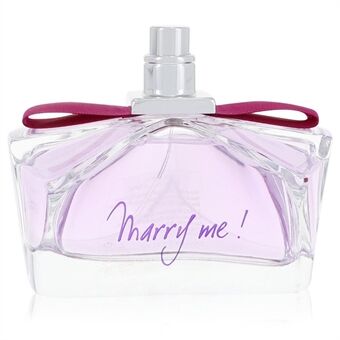 Marry Me by Lanvin - Eau De Parfum Spray (Tester) 75 ml - for kvinner