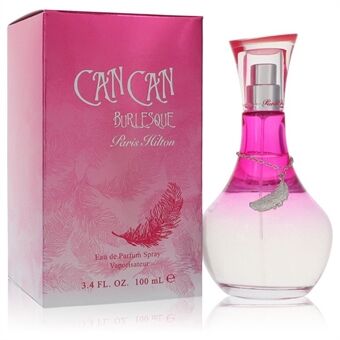 Can Can Burlesque by Paris Hilton - Eau De Parfum Spray 100 ml - for kvinner