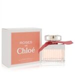 Roses De Chloe by Chloe - Eau De Toilette Spray 50 ml - for kvinner