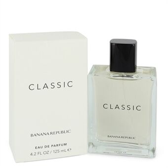 BANANA REPUBLIC Classic by Banana Republic - Eau De Parfum Spray (Unisex) 125 ml - for menn