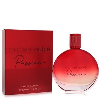 Michael Buble Passion by Michael Buble - Eau De Parfum Spray 100 ml - for kvinner