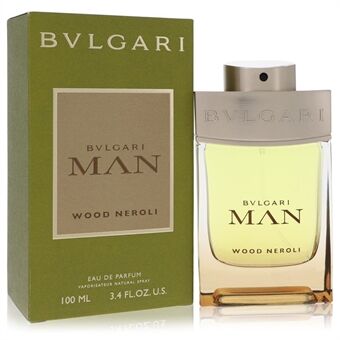 Bvlgari Man Wood Neroli by Bvlgari - Eau De Parfum Spray 100 ml - for menn