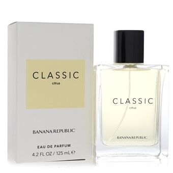 Banana Republic Classic Citrus by Banana Republic - Eau De Parfum Spray (Unisex) 125 ml - for kvinner
