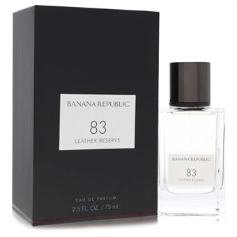 Banana Republic 83 Leather Reserve by Banana Republic - Eau De Parfum Spray (Unisex) 75 ml - for menn