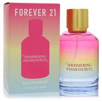 Forever 21 Shimmering Passionfruit by Forever 21 - Eau De Parfum Spray 100 ml - for kvinner
