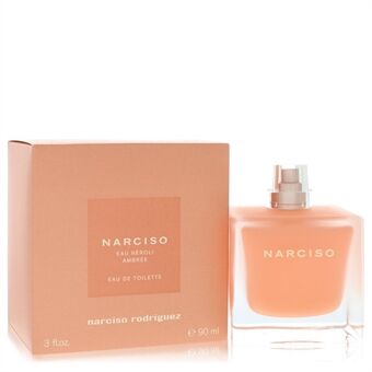 Narciso Rodriguez Eau Neroli Ambree by Narciso Rodriguez - Eau De Toilette Spray 90 ml - for kvinner