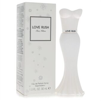 Paris Hilton Love Rush by Paris Hilton - Eau De Parfum Spray 30 ml - for kvinner