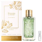 Maison Lancome Figues & Agrumes - Eau de Parfum - Duftprøve - 2 ml