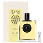 Pierre Guillaume Paris Un Crime Exotique 12.1 - Eau de Parfum - Duftprøve - 2 ml